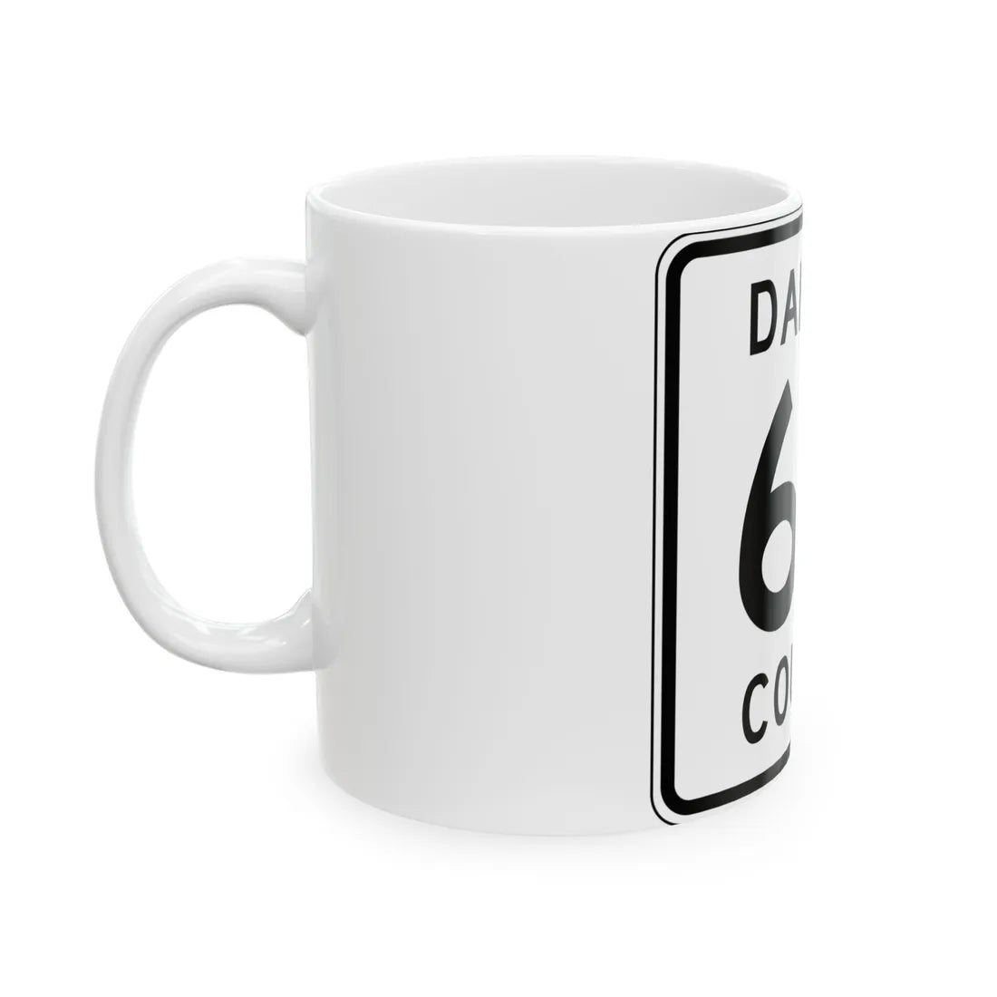 Dakota County Route 60 MN (Minnesota) (Road Sign) White Coffee Mug - Go Mug Yourself