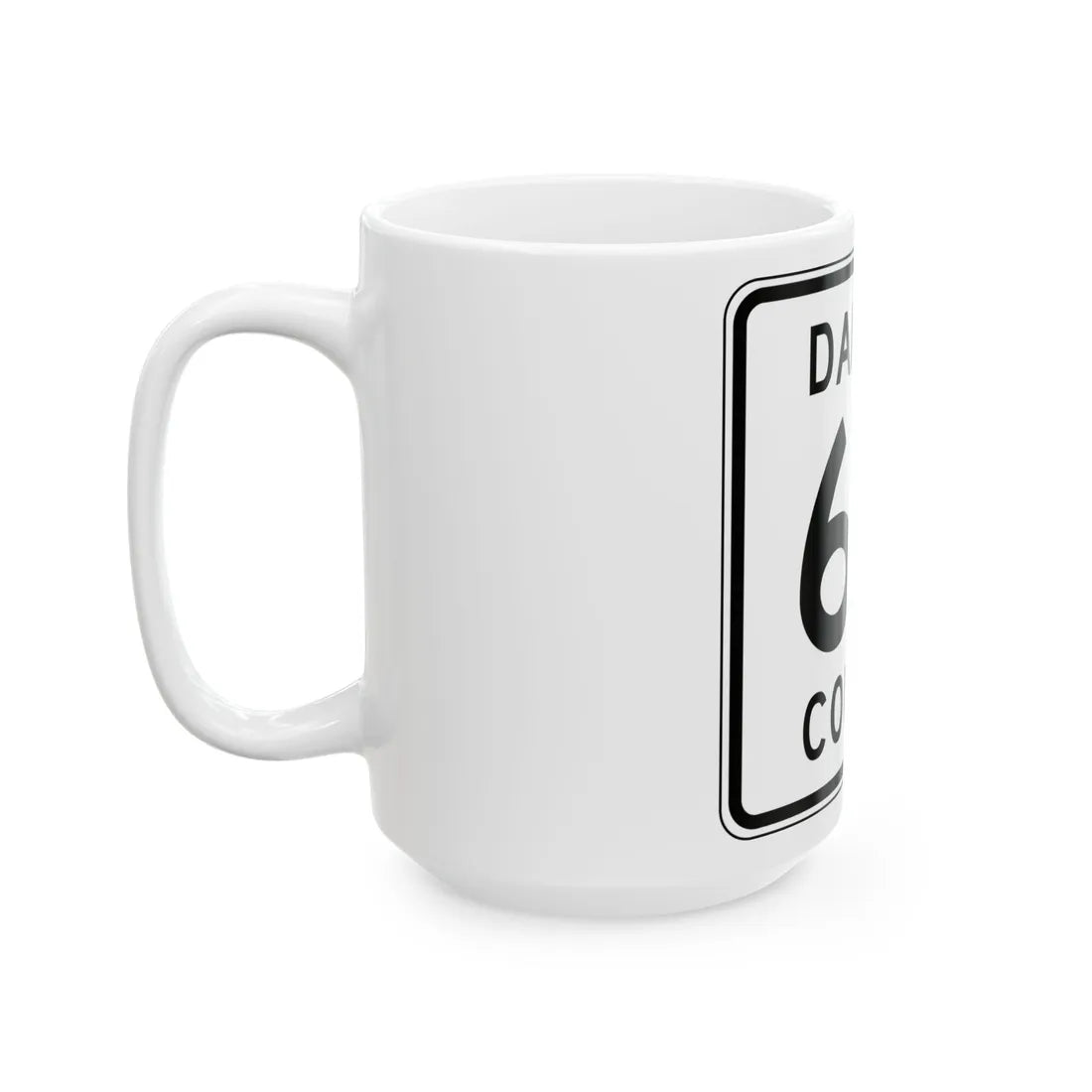 Dakota County Route 60 MN (Minnesota) (Road Sign) White Coffee Mug - Go Mug Yourself