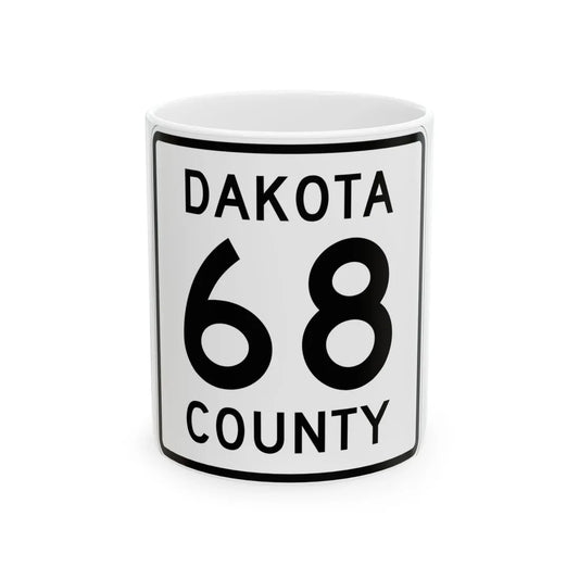 Dakota County Route 68 (Minnesota) (Road Sign) White Coffee Mug 11oz - Go Mug Yourself
