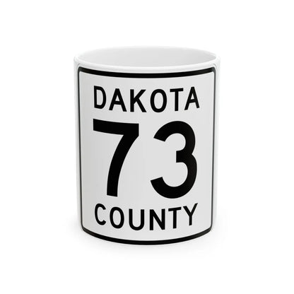 Dakota County Route 73 (Minnesota) (Road Sign) White Coffee Mug 11oz - Go Mug Yourself