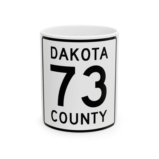 Dakota County Route 73 (Minnesota) (Road Sign) White Coffee Mug 11oz - Go Mug Yourself