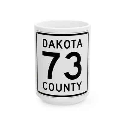 Dakota County Route 73 (Minnesota) (Road Sign) White Coffee Mug 15oz - Go Mug Yourself