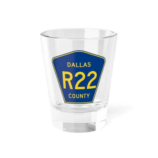 Dallas County Route R22 IA (Iowa) (Road Sign) Shot Glass 1.5oz 1.5oz - Go Mug Yourself