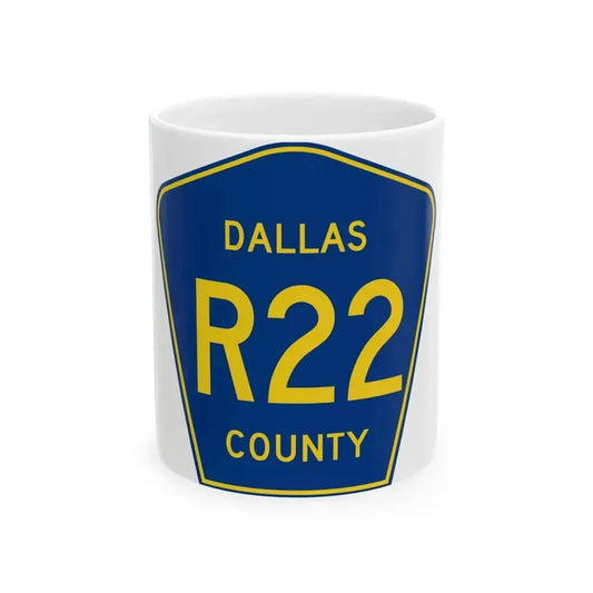 Dallas County Route R22 IA (Iowa) (Road Sign) White Coffee Mug 11oz - Go Mug Yourself