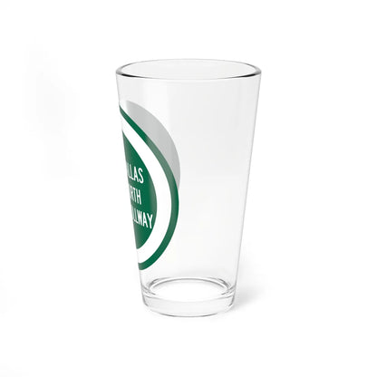 Dallas North Tollway (Texas) (Road Sign) Pint Glass 16oz - Go Mug Yourself