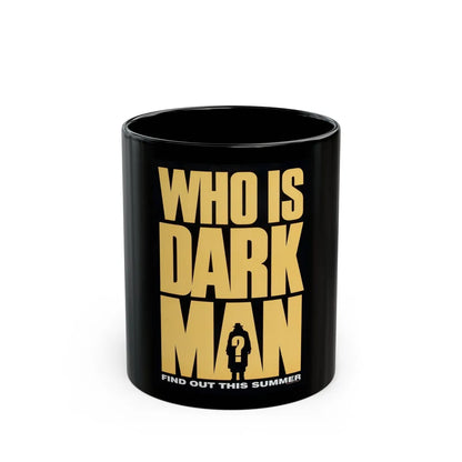 DARKMAN (TEASER) 1990 Movie Poster - Black Coffee Mug-11oz-Go Mug Yourself