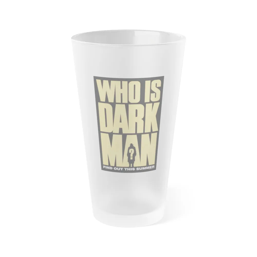 DARKMAN (TEASER) 1990 Movie Poster - Frosted Pint Glass 16oz-Go Mug Yourself