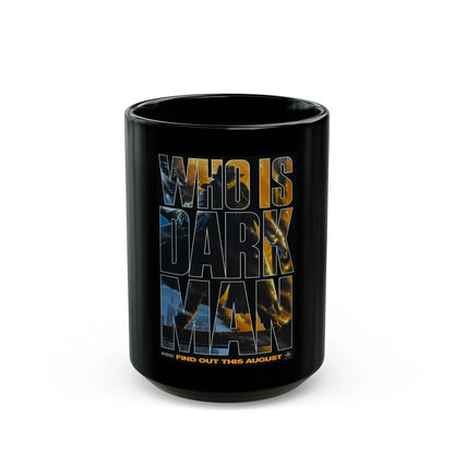 DARKMAN (TEASER 2) 1990 Movie Poster - Black Coffee Mug-15oz-Go Mug Yourself