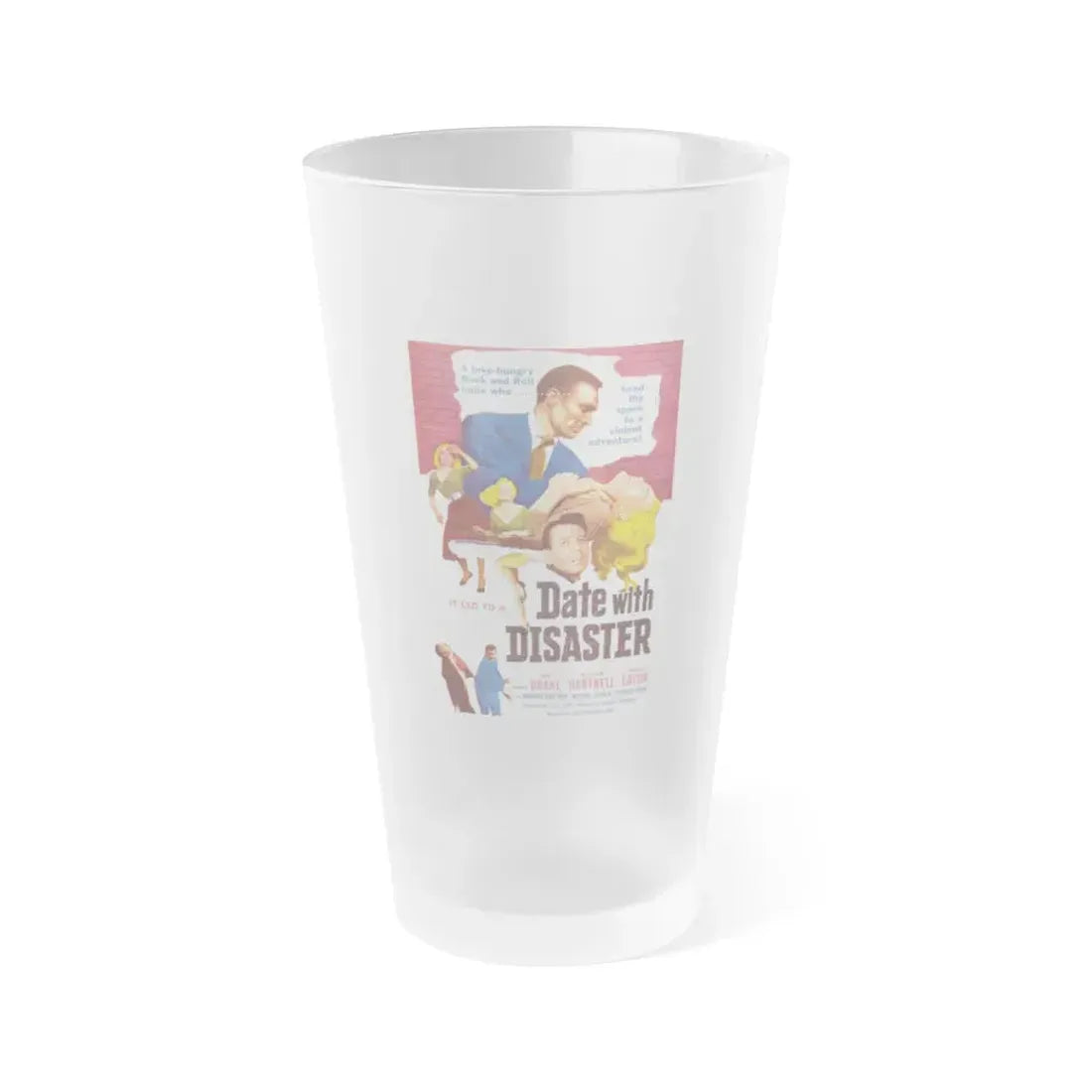 DATE WITH DISASTER 1957 Movie Poster - Frosted Pint Glass 16oz Default Title - Go Mug Yourself