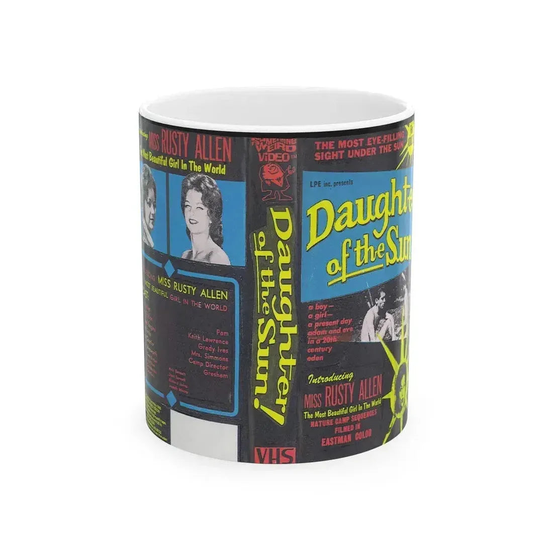DAUGHTER OF THE SUN SOMETHING WEIRD VIDEO (VHS COVER) - White Coffee Mug 11oz - Go Mug Yourself