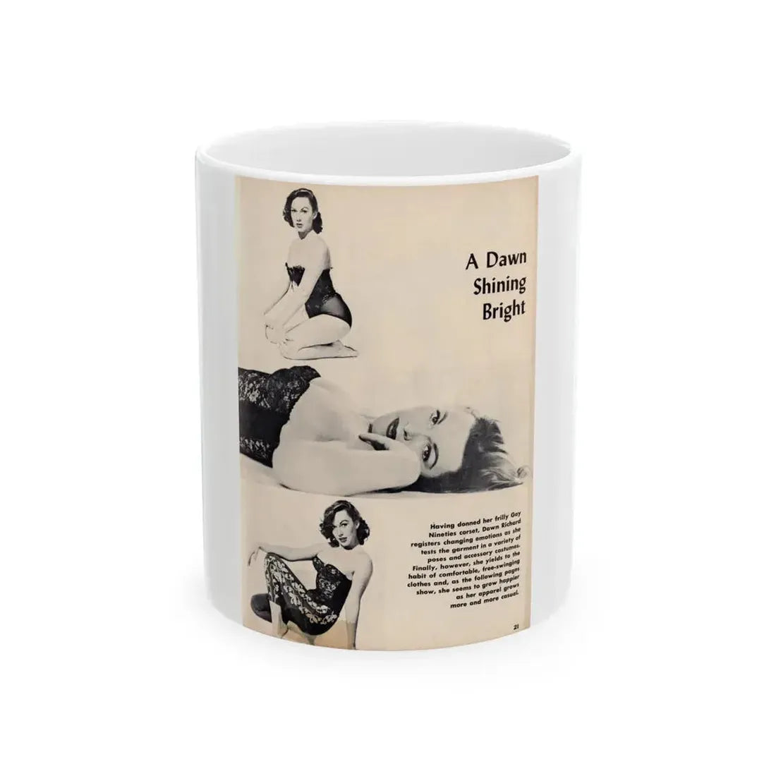 Dawn Richard #48 - [Pages 21] Including Pages 1 of 7 with, 3 B&W Photos & Caption from Moulin Rogue Mag. Jan. '59 (Vintage Female Icon) White Coffee Mug 11oz - Go Mug Yourself