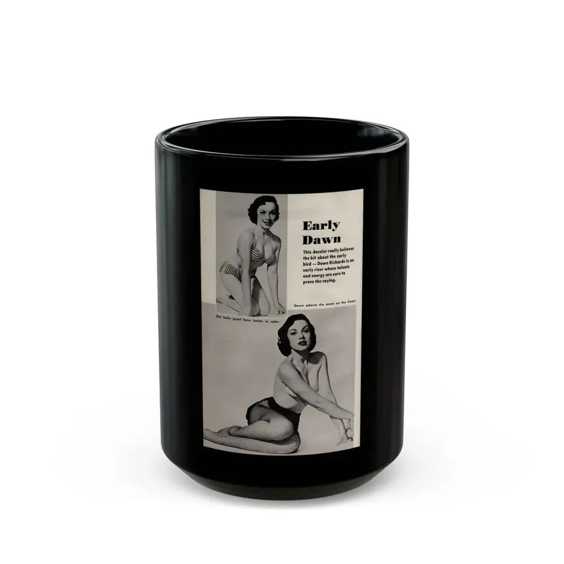Dawn Richard #82 - [Pages 72] Including Pages 2 of 2 with, 2 B&W Pin-Up Photos plus 3 Caption from PICTURE SCOPE Digest Mag. May '57 (Vintage Female Icon) Black Coffee Mug 15oz - Go Mug Yourself