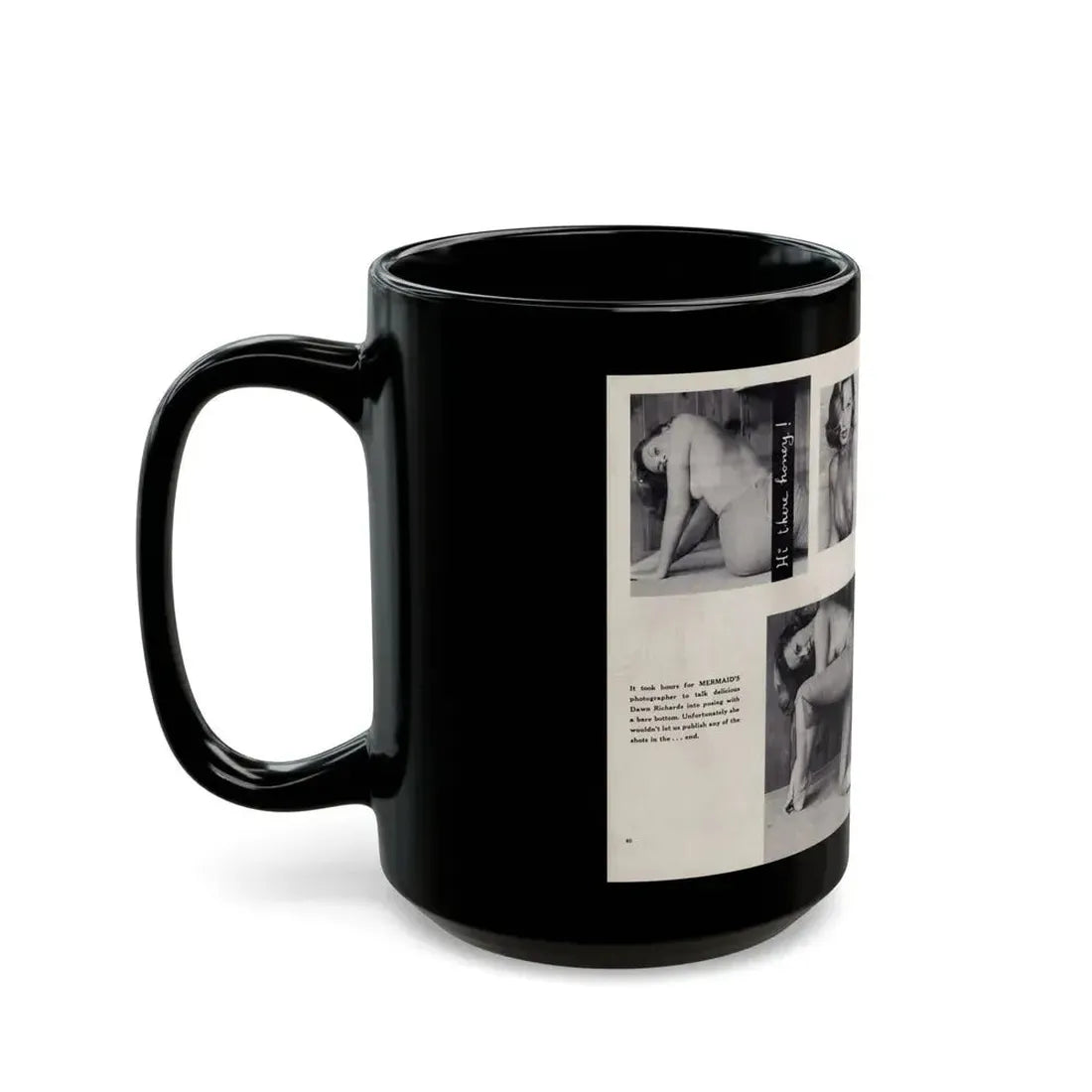 Dawn Richard #84 - [Pages 40 & 41] Including Pages 1 & 2 of 5 with, 4 B&W Photos & Captions from Mermaid Mag. Vol. 1 No. 3 '58 (Vintage Female Icon) Black Coffee Mug - Go Mug Yourself