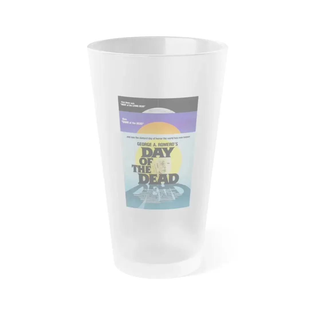 DAY OF THE DEAD 1985 Movie Poster - Frosted Pint Glass 16oz Default Title - Go Mug Yourself