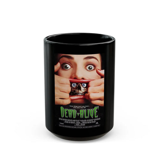 DEAD-ALIVE (BRAINDEAD) 1992 Movie Poster - Black Coffee Mug-15oz-Go Mug Yourself