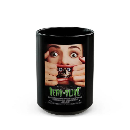 DEAD-ALIVE (BRAINDEAD) 1992 Movie Poster - Black Coffee Mug 15oz - Go Mug Yourself