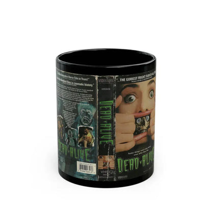DEAD ALIVE (VHS COVER) - Black Coffee Mug 11oz - Go Mug Yourself