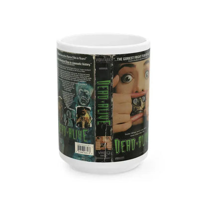 DEAD ALIVE (VHS COVER) - White Coffee Mug 15oz - Go Mug Yourself