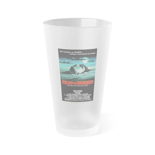 DEAD & BURIED 1981 Movie Poster - Frosted Pint Glass 16oz Default Title - Go Mug Yourself