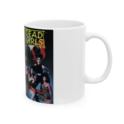 DEAD GIRLS (VHS COVER) - White Coffee Mug - Go Mug Yourself