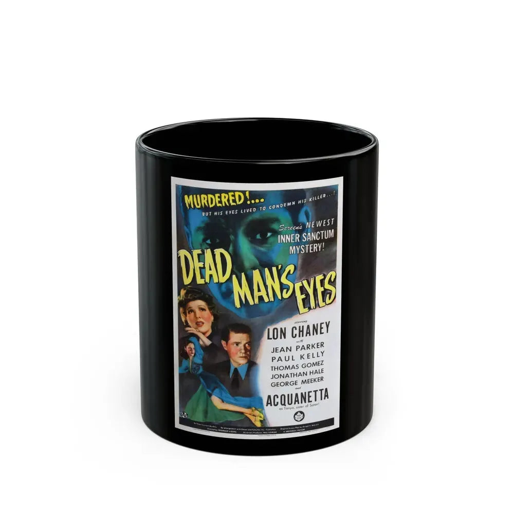 DEAD MAN'S EYES 1944 Movie Poster - Black Coffee Mug 11oz - Go Mug Yourself