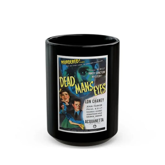 DEAD MAN'S EYES 1944 Movie Poster - Black Coffee Mug 15oz - Go Mug Yourself