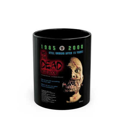 DEAD NEXT DOOR 1989 Movie Poster - Black Coffee Mug 11oz - Go Mug Yourself