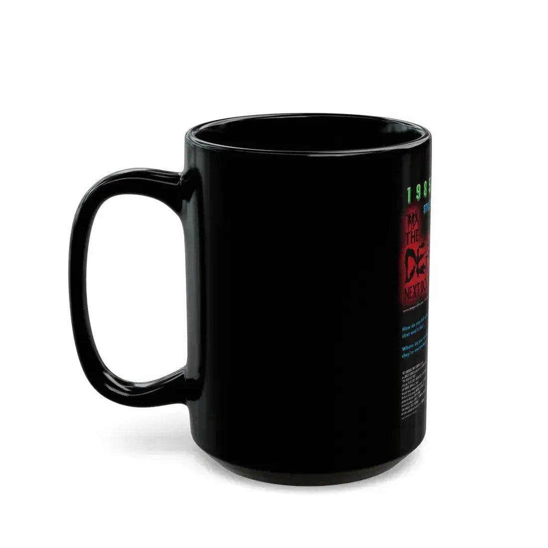 DEAD NEXT DOOR 1989 Movie Poster - Black Coffee Mug - Go Mug Yourself