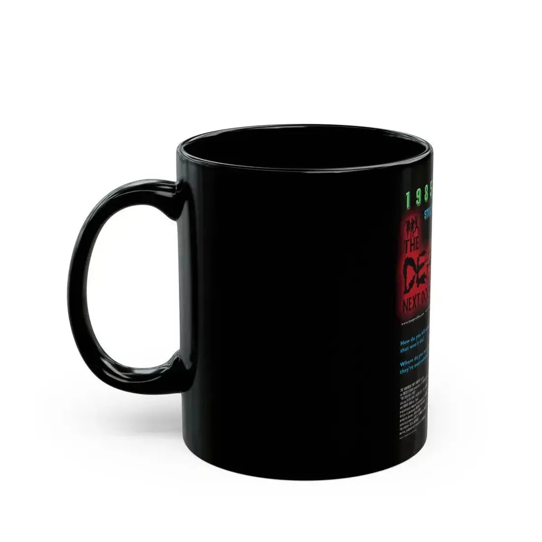 DEAD NEXT DOOR 1989 Movie Poster - Black Coffee Mug - Go Mug Yourself