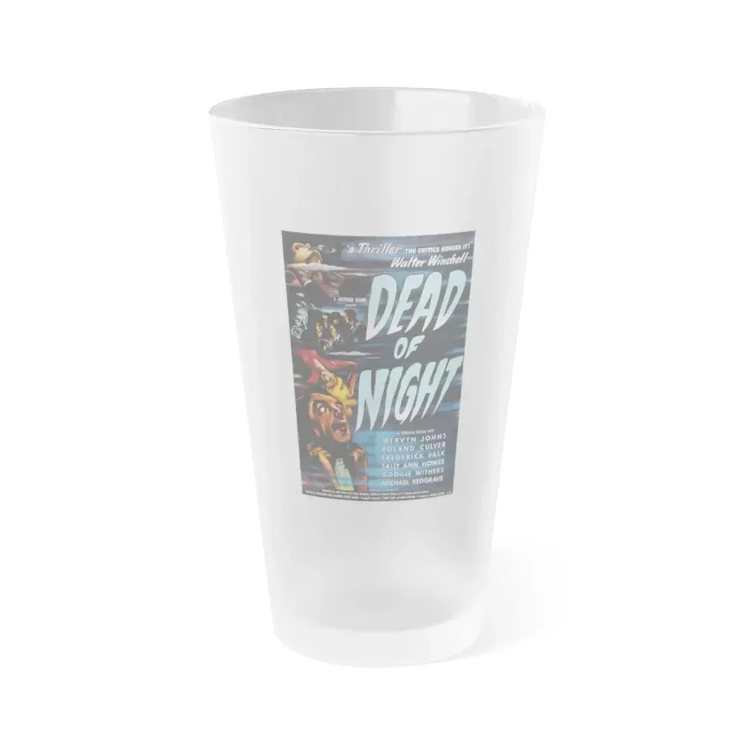 DEAD OF NIGHT 1945 Movie Poster - Frosted Pint Glass 16oz Default Title - Go Mug Yourself