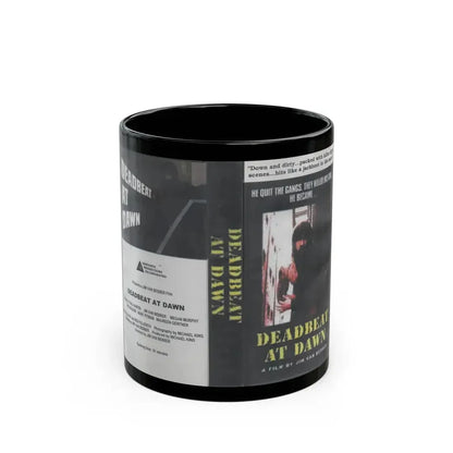 DEADBEAT AT DAWN (VHS COVER) - Black Coffee Mug 11oz - Go Mug Yourself