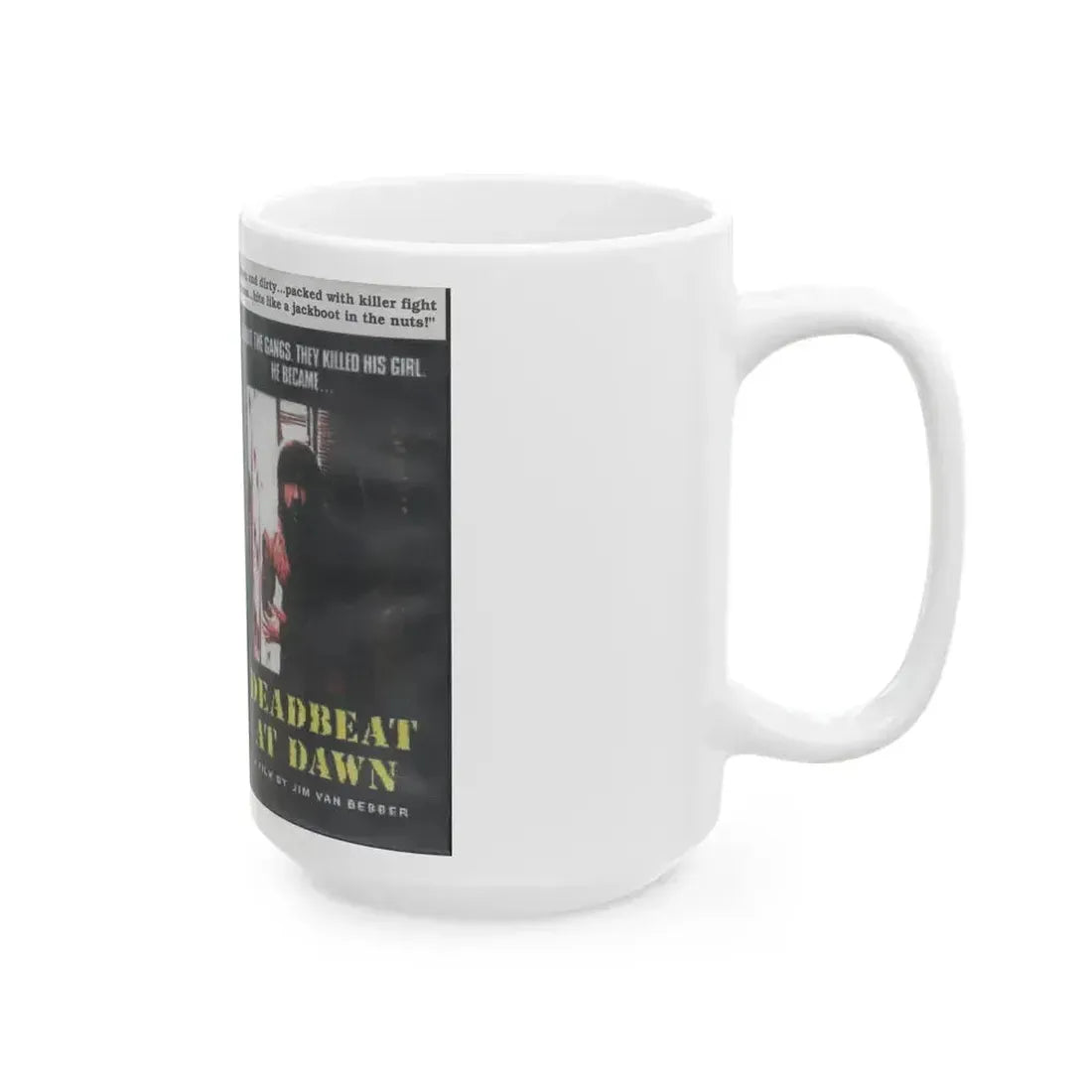 DEADBEAT AT DAWN (VHS COVER) - White Coffee Mug - Go Mug Yourself