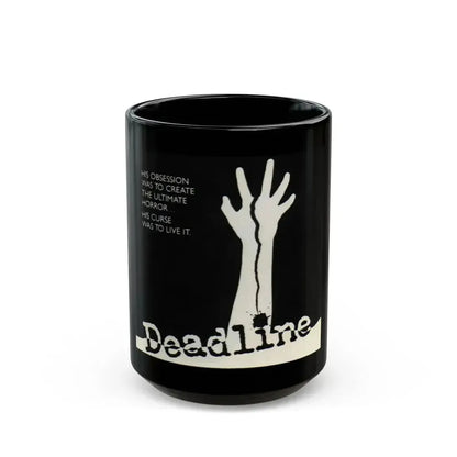 DEADLINE Movie Poster - Black Coffee Mug 15oz - Go Mug Yourself
