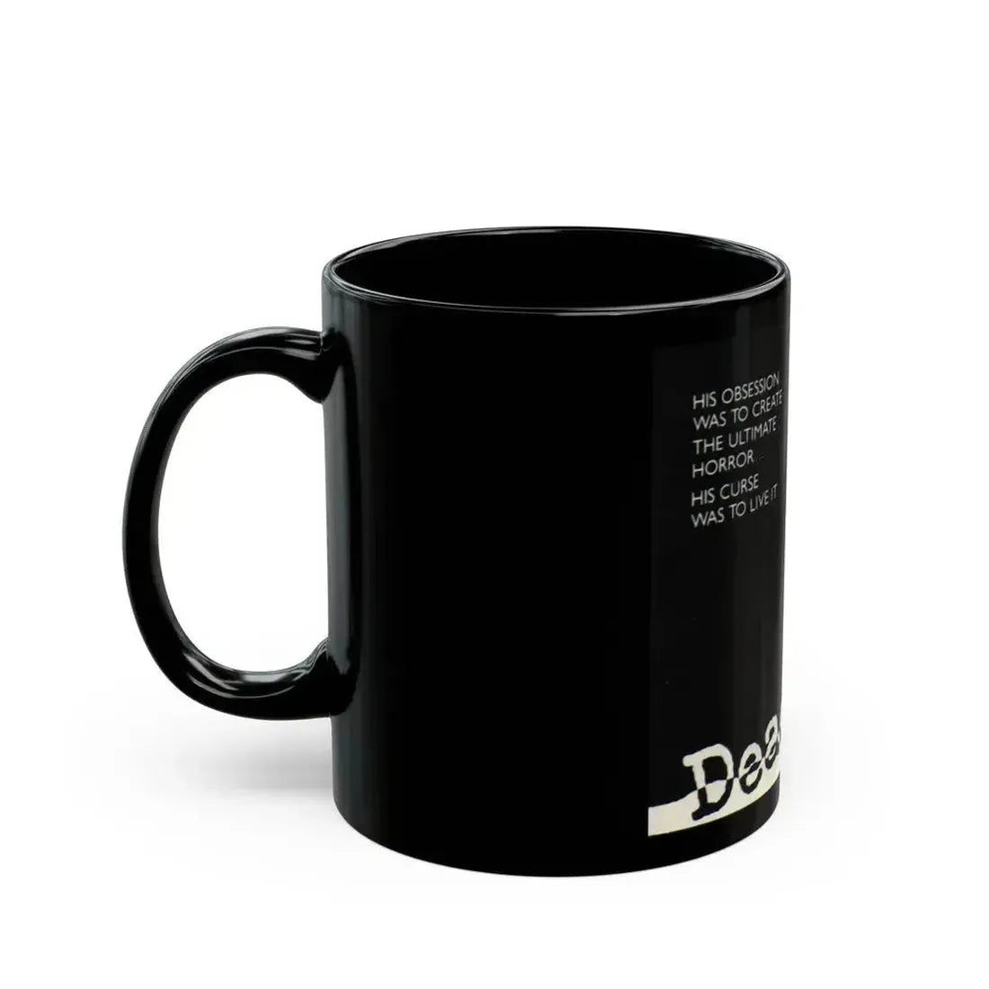 DEADLINE Movie Poster - Black Coffee Mug - Go Mug Yourself