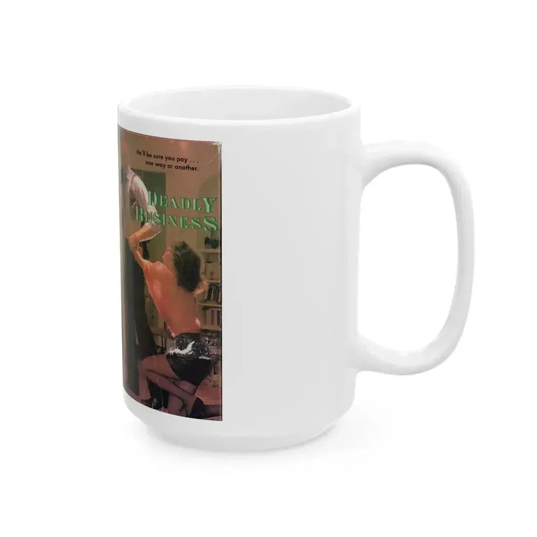 DEADLY BUSINESS (VHS COVER) - White Coffee Mug - Go Mug Yourself