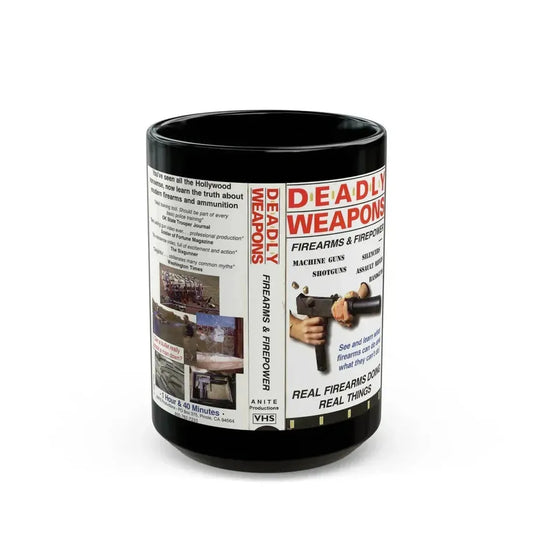 DEADLY WEAPONS FIREARMS AND FIREPOWER (VHS COVER) - Black Coffee Mug 15oz - Go Mug Yourself