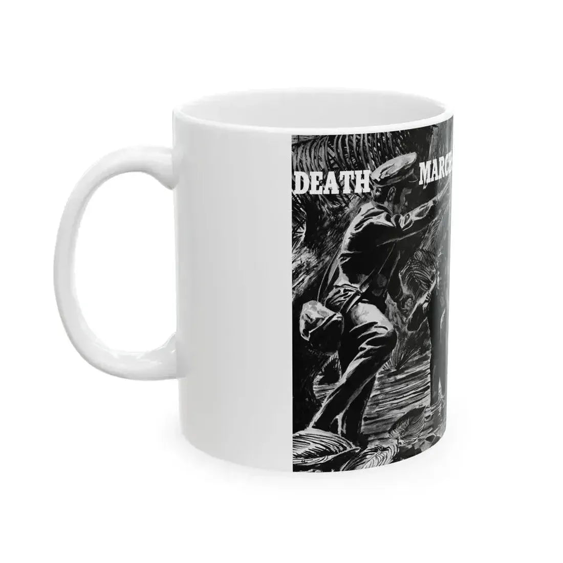 Death March - 1853, True War, July 1958 - White Coffee Mug - Go Mug Yourself