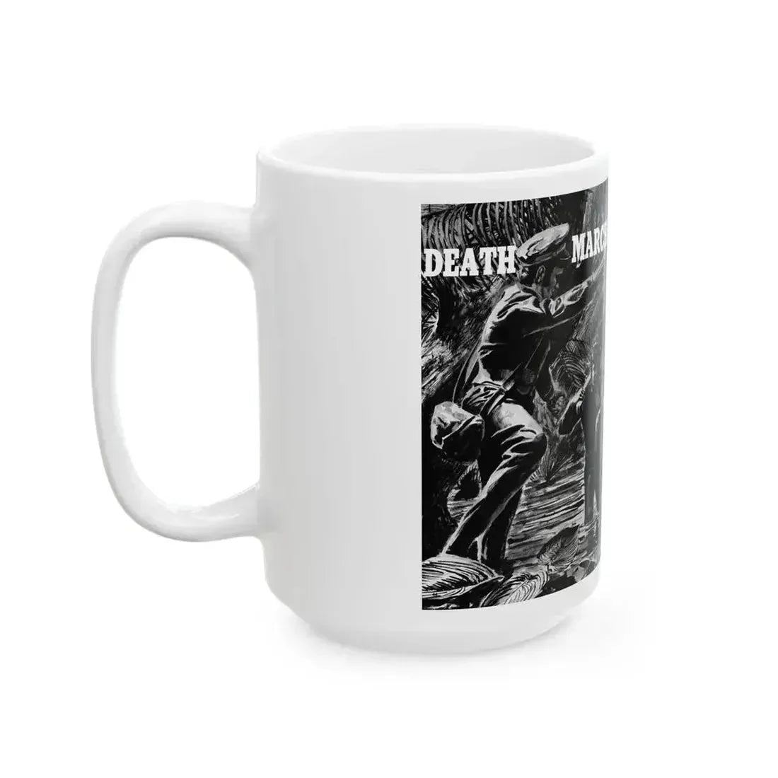 Death March - 1853, True War, July 1958 - White Coffee Mug - Go Mug Yourself
