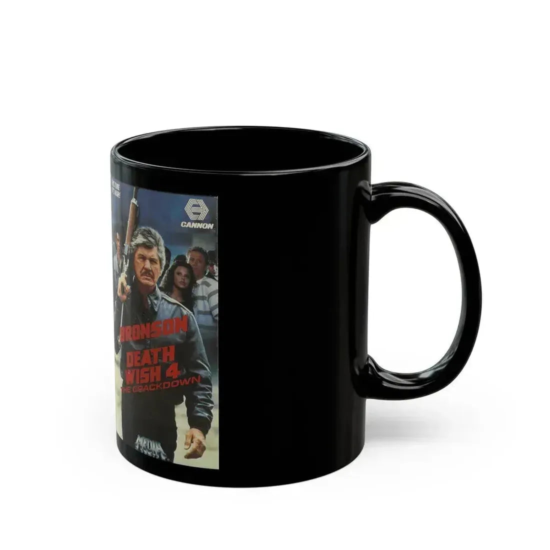 DEATH WISH 4 THE CRACKDOWN CANNON (VHS COVER) - Black Coffee Mug - Go Mug Yourself