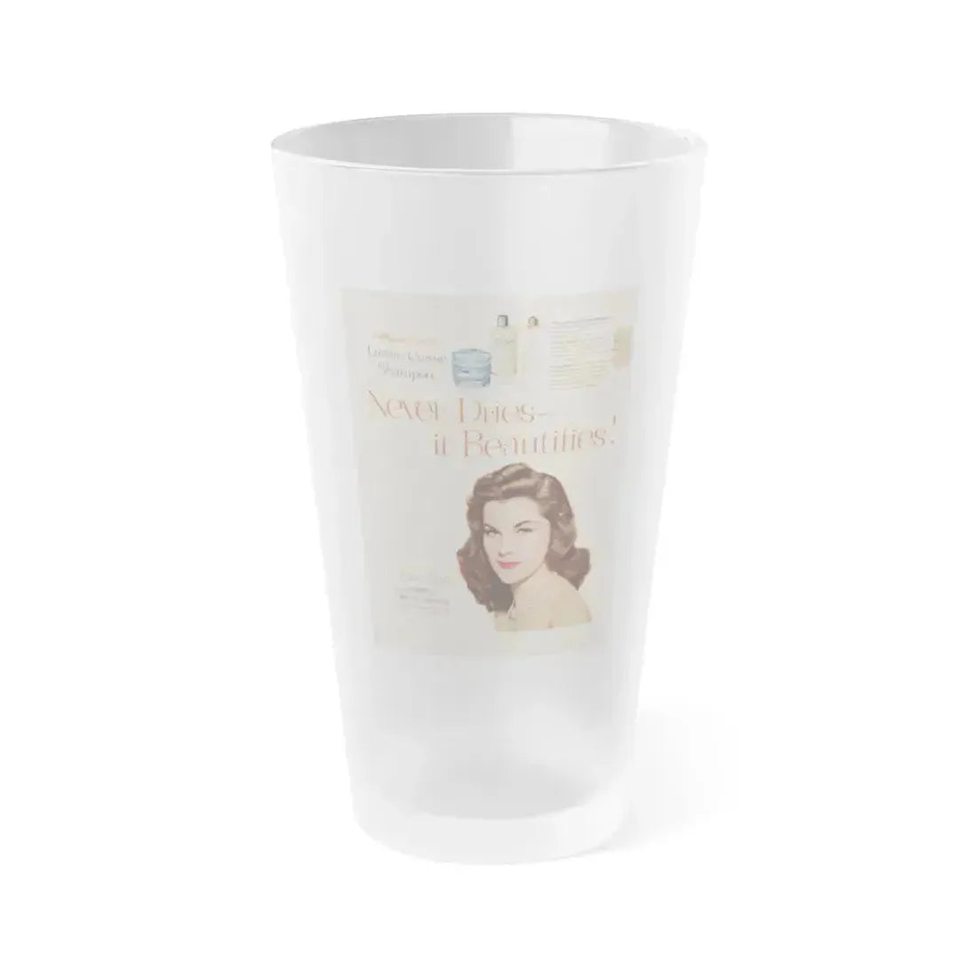 Debra Paget #596 - Original Lustre-Creme Shampoo Add from '54 (Vintage Female Icon) Frosted Pint Glass 16oz 16oz Frosted - Go Mug Yourself