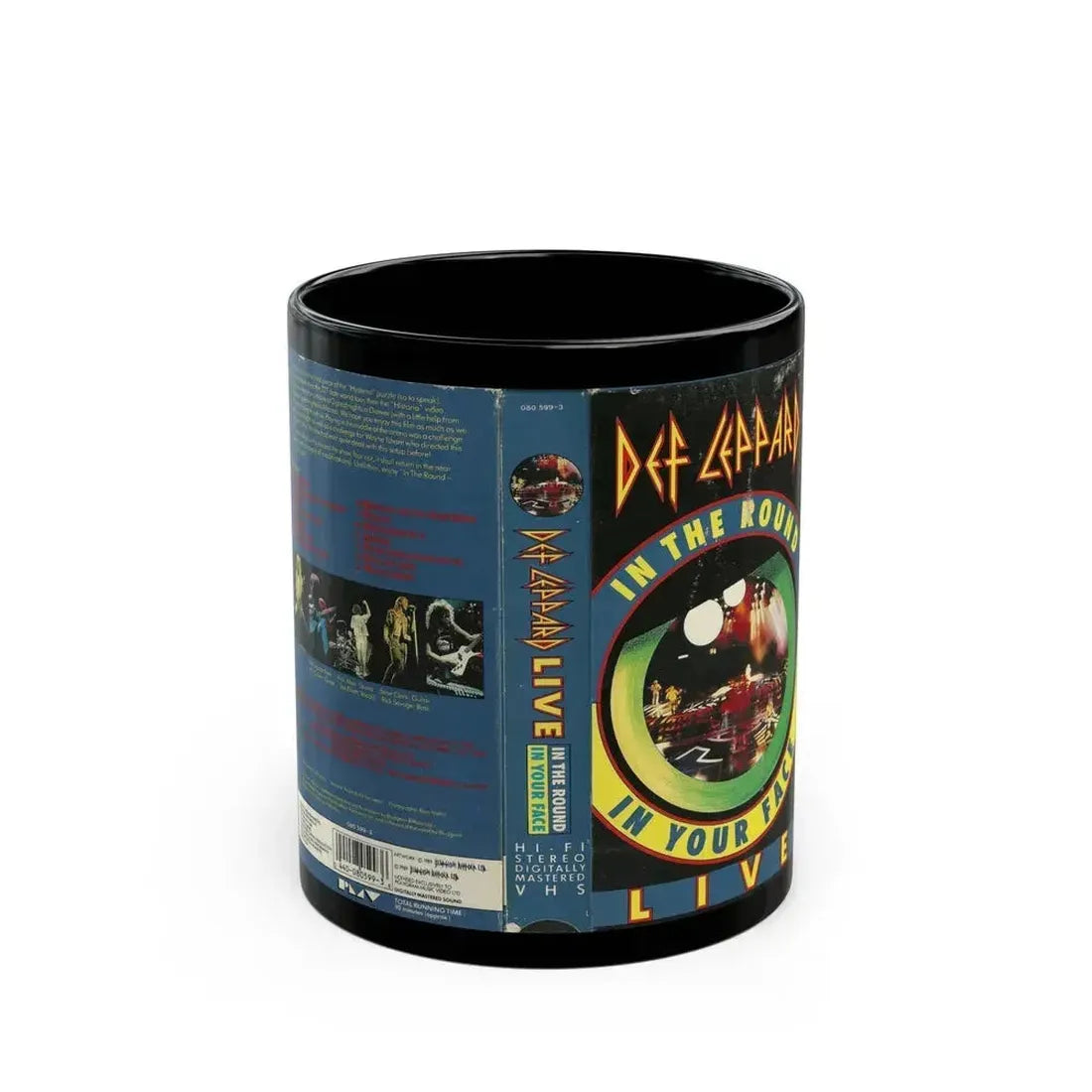 DEF LEPPARD LIVE IN THE ROUND IN YOUR FACE LIVE (VHS COVER) - Black Coffee Mug 11oz - Go Mug Yourself