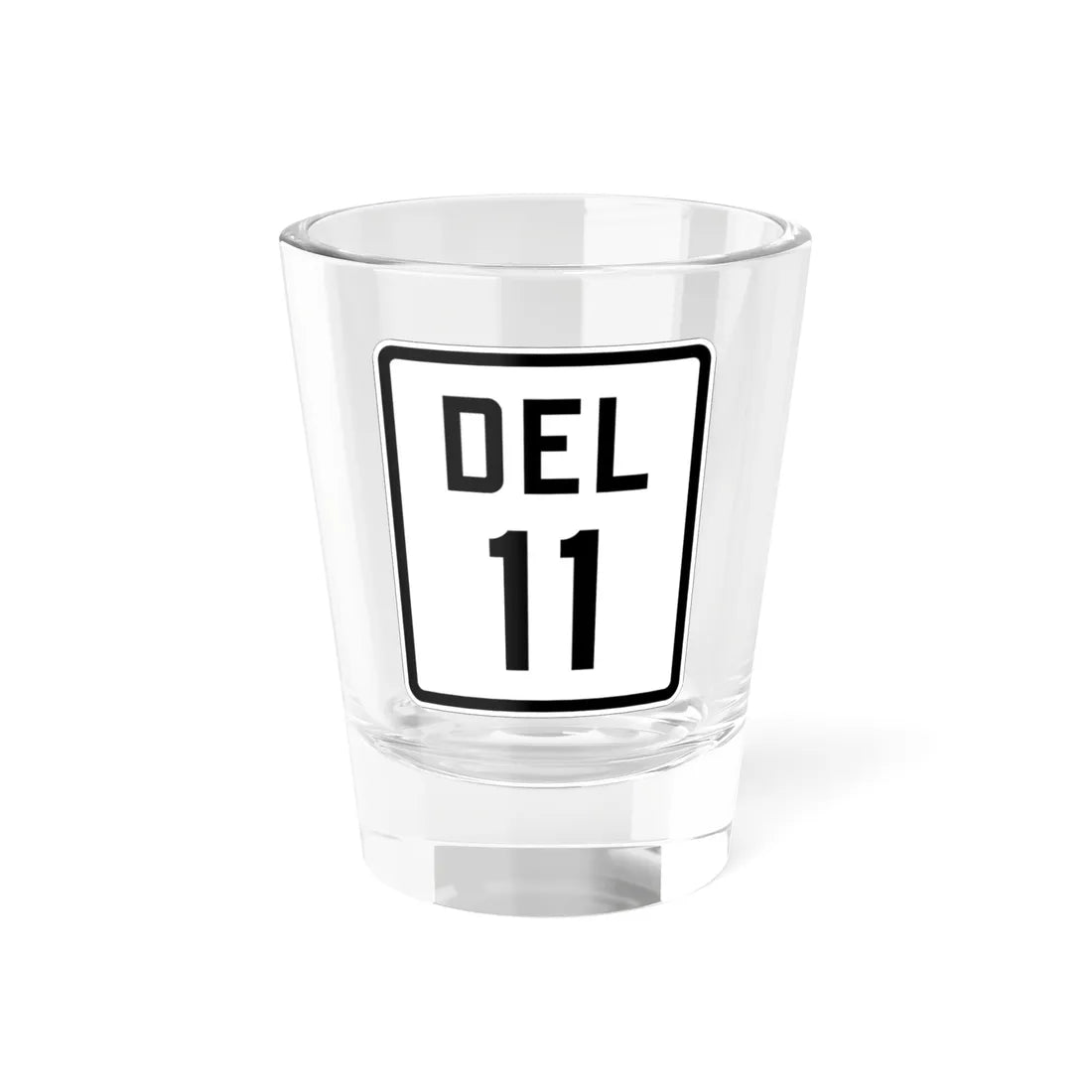 Delaware 11 1926 (Delaware) (Road Sign) Shot Glass 1.5oz 1.5oz - Go Mug Yourself