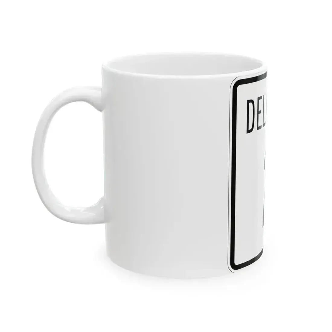 Delaware 2 1955 (Delaware) (Road Sign) White Coffee Mug - Go Mug Yourself