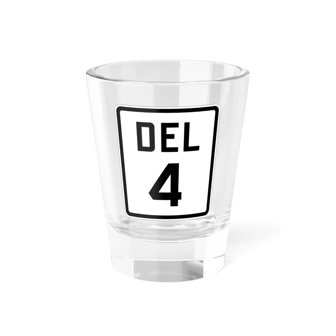 Delaware 4 1926 (Delaware) (Road Sign) Shot Glass 1.5oz 1.5oz - Go Mug Yourself