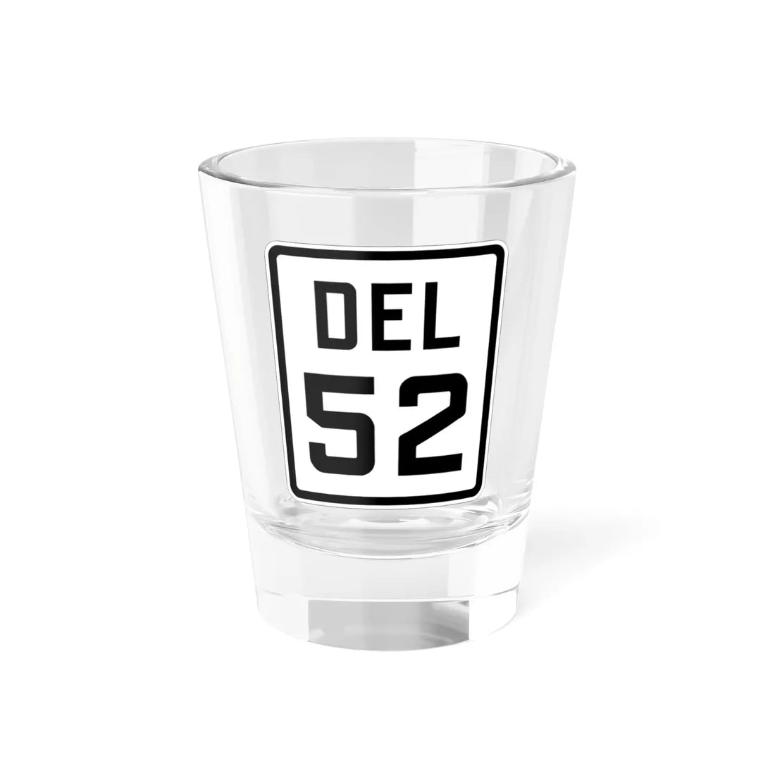 Delaware 52 1926 (Delaware) (Road Sign) Shot Glass 1.5oz 1.5oz - Go Mug Yourself