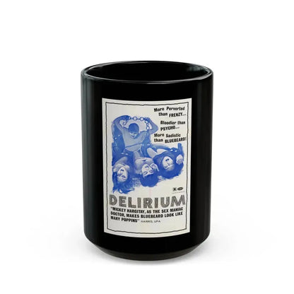 DELIRIUM 1972 Movie Poster - Black Coffee Mug 15oz - Go Mug Yourself