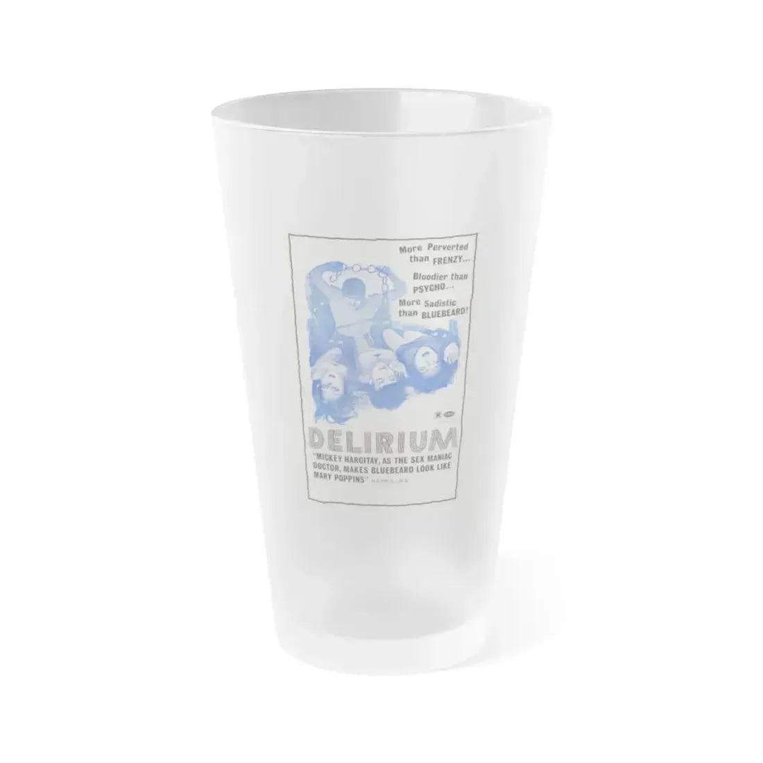 DELIRIUM 1972 Movie Poster - Frosted Pint Glass 16oz 16oz Frosted - Go Mug Yourself