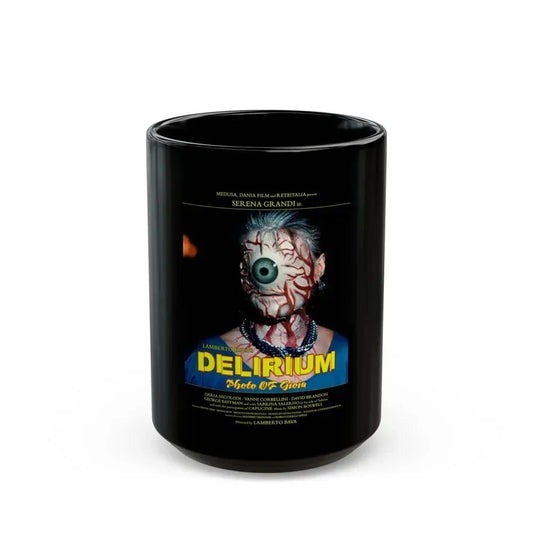 DELIRIUM PHOTO OF GIOIA (2) 1987 Movie Poster - Black Coffee Mug 15oz - Go Mug Yourself