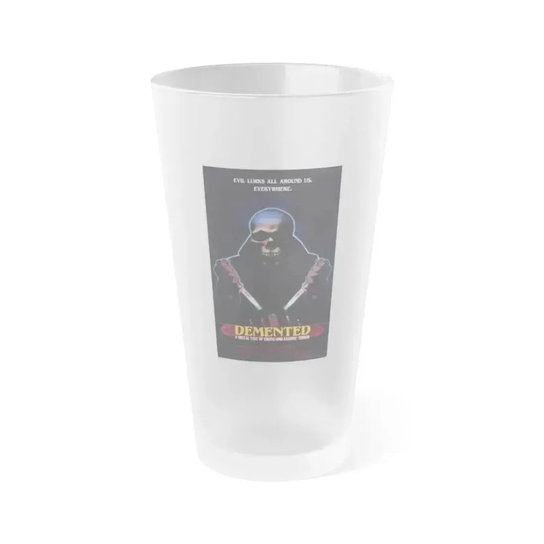 DEMENTED 1980 Movie Poster - Frosted Pint Glass 16oz 16oz Frosted - Go Mug Yourself