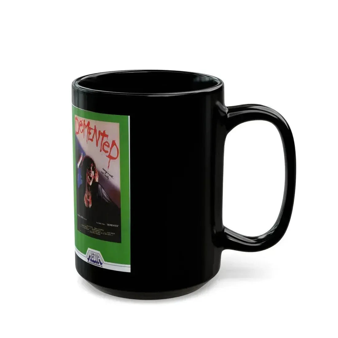DEMENTED (VHS COVER) - Black Coffee Mug - Go Mug Yourself